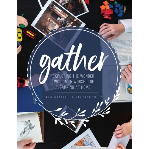 Gather