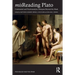 Misreading Plato: Continental and Psychoanalytic Glimpses Beyond the Mask