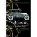 Bernie, You're a Bootlegger!: A Family's Escapades During the Prohibition Era