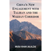 China's New Engagement with Taliban and the Wakhan Corridor