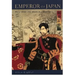 Emperor of Japan: Meiji and His World, 1852-1912