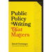 Public Policy Writing That Matters, third edition