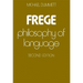 Frege: Philosophy of Language, Second Edition