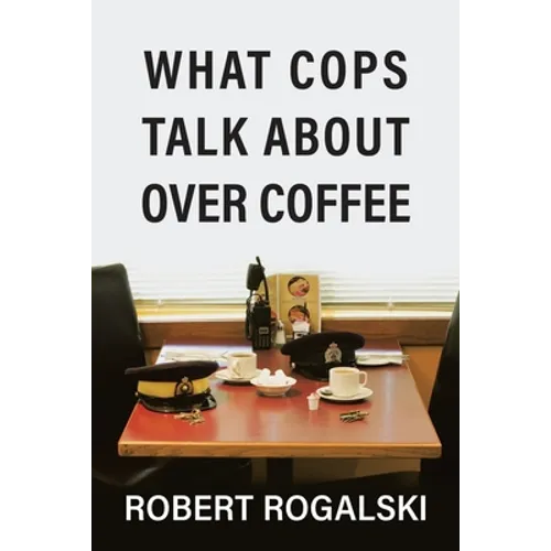 What Cops Talk About Over Coffee: Volume II