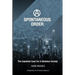 A Spontaneous Order: The Capitalist Case For A Stateless Society