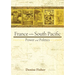 France in the South Pacific: Power and Politics