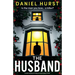 The Husband: A totally thrilling and addictive psychological thriller