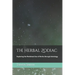The Herbal Zodiac: Exploring the Medicinal Use of Herbs through Astrology