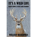 It's a Wild Life: Essays from a State Game Warden