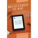 Transition from Student Nurse to Registered Nurse: A Guide to Help You Navigate Through Nursing Better