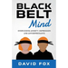 Black Belt Mind: Overcoming anxiety, depression and antidepressants
