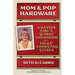 Mom and Pop Hardware: A Kansas Girl's Quirky Childhood at My Folks' Competing Stores