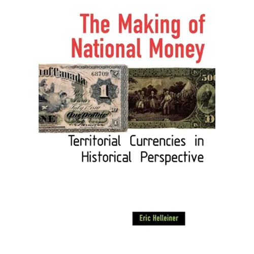 The Making of National Money