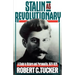 Stalin as Revolutionary, 1879-1929: A Study in History and Personality