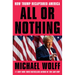 All or Nothing: How Trump Recaptured America