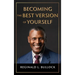 Becoming the Best Version of Yourself