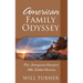 American Family Odyssey: Our Immigrant Ancestors Who Settled America