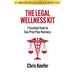 The Legal Wellness Kit: 7 Essential Tools to Sue-Proof Your Business