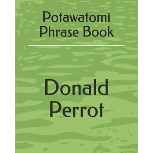 Potawatomi Phrase Book