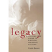 Legacy: A Step-By-Step Guide To Writing Personal History