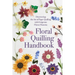 Floral Quilling Handbook: Discovering the Art of Paper Quilling with Gorgeous Flower Patterns