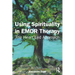 Using Spirituality in EMDR Therapy: The Heart Led Approach