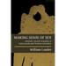 Making Sense of Sex: Attitudes towards Sexuality in Early Jewish and Christian Literature
