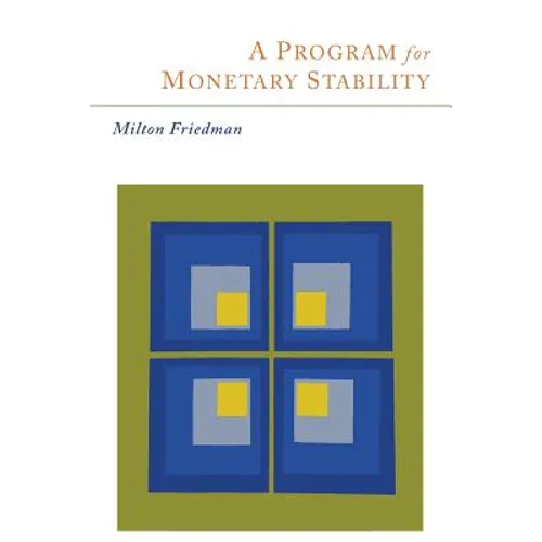 A Program for Monetary Stability