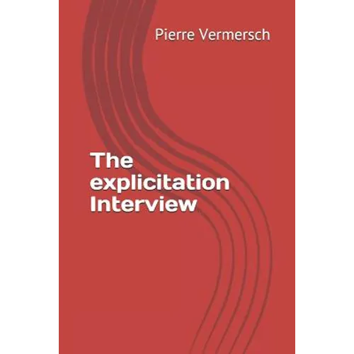 The Explicitation Interview
