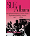 Slf Album: An Informal History of Notre Dame's Sophomore Literary Festival 1967-1996