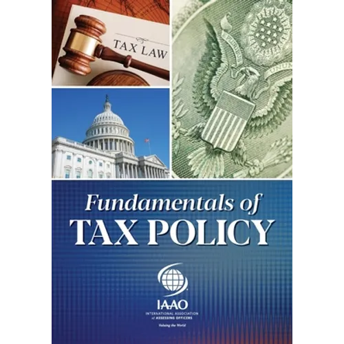 Fundamentals of Tax Policy