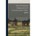 The Pioneer Families of Cleveland 1796-1840; 1
