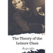 The Theory of the Leisure Class