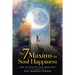 The 7 Maxims for Soul Happiness: How to Unleash Your Inner Bliss