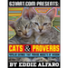 Cats & Proverbs: Popular Sayings that Provide Nuggets of Wisdom