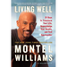 Living Well: 21 Days to Transform Your Life, Supercharge Your Health, and Feel Spectacular