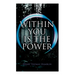 Within You is the Power