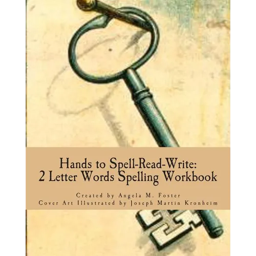 Hands to Spell-Read-Write: 2 Letter Words Spelling Workbook