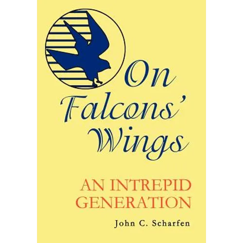 On Falcons' Wings: An Intrepid Generation