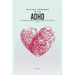 Dating Someone with ADHD: The Ultimate Guide on How To Date Someone With ADHD And Thrive