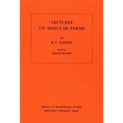 Lectures on Modular Forms