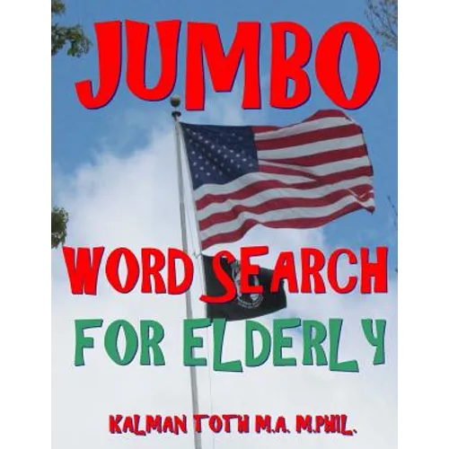 Jumbo Word Search for Elderly: 100 EXTRA LARGE PRINT Entertaining Memory Therapy Puzzles