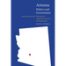 Arizona Politics and Government: The Quest for Autonomy, Democracy, and Development