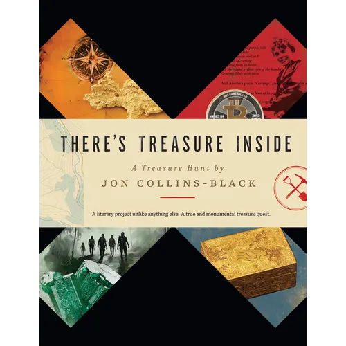 There's Treasure Inside