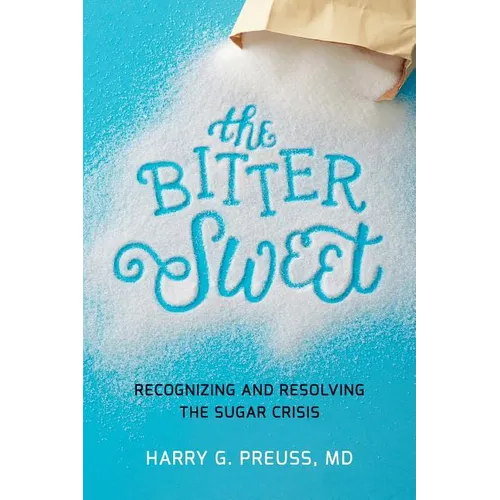 The Bitter Sweet: Recognizing and Resolving the Sugar Crisis