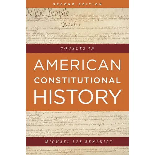 Sources in American Constitutional History