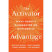 The Activator Advantage: What Today's Rainmakers Do Differently
