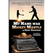 My Name Was Mickey Mantle