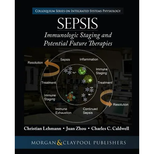 Sepsis: Staging and Potential Future Therapies