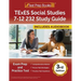 TExES Social Studies 7-12 232 Study Guide: Exam Prep and Practice Test [3rd Edition]